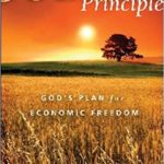 The Jubilee Principle: God's Plan for Economic Freedom by Dan L. White