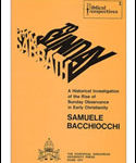 From Sabbath to Sunday By Dr. Samuele Bacchiocchi