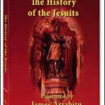 The History of the Jesuits By James Arrabito (DVD)