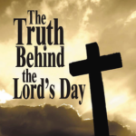 Truth Behind the Lord's Day by Pedro Prestol