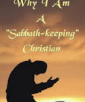 Why I Am A "Sabbath-keeping" Christian by Dan Jarrard